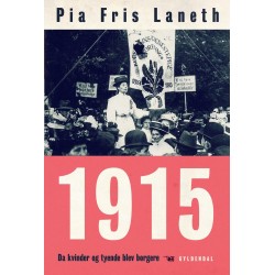 1915 - Da kvinder og tyende blev borgere