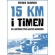 15 km i timen: en historie fra bilens barndom