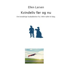 Kvindeliv før og nu