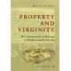 Property and Virginity: The Christianization of Marriage in Medieval Iceland 1200-1600