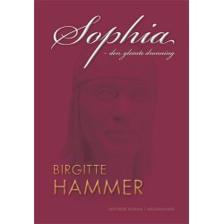 Sophia – den glemte dronning