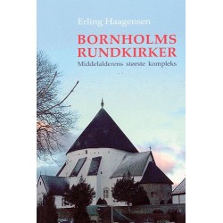 Bornholms rundkirker: middelalderens største kompleks