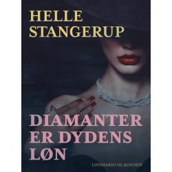 Diamanter er dydens løn