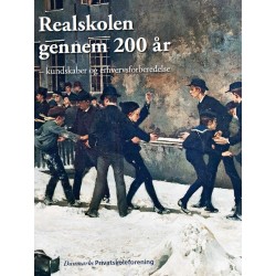 Realskole gennem 200 år. Bind 2: Kundskaber og erhvervsforberedelse.