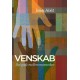 Venskab: Det gode mellem mennesker