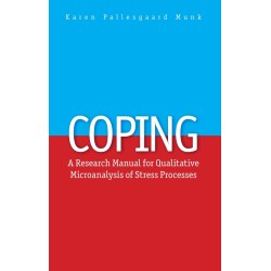 Coping: A Research Manual for Qualitative Microanalysis of Stress Processes