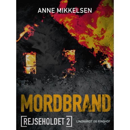 Rejseholdet 2: Mordbrand
