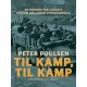 Til kamp, til kamp. En sønderjysk soldats oplevelser under verdenskrigen
