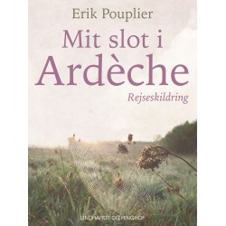 Mit slot i Ardèche