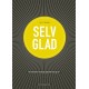 Selvglad: Om menneskers livslange ægteskab med sig selv