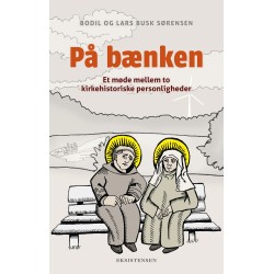 På bænken: Et møde mellem to kirkehistoriske personligheder