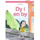 Dy i en by