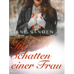 Im Schatten einer Frau