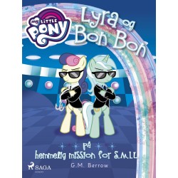 My Little Pony - Lyra og Bon Bon på hemmelig mission for S.M.I.L.