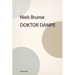 Doktor Dampe: En demokrat i lænker