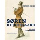 Søren Kierkegaard. Et geni i en købstad