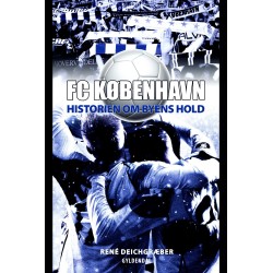 FC København: Historien om Byens Hold