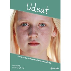 Udsat: Læreren og skolen som beskyttelsesfaktor