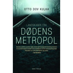 Landskaber fra Dødens metropol: Refleksioner over erindringen og forestillingsevnen