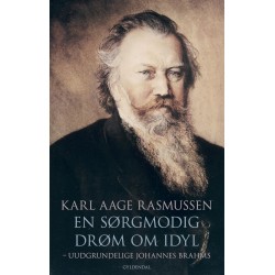 En sørgmodig drøm om idyl: Uudgrundelige Johannes Brahms