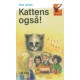 Kattens også!