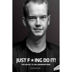 JUST F*ING DO IT!