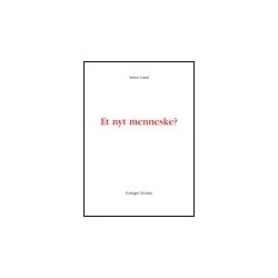 Et nyt menneske?