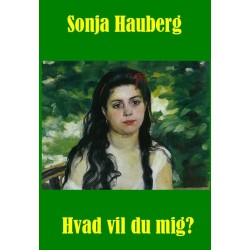 Hvad vil du mig