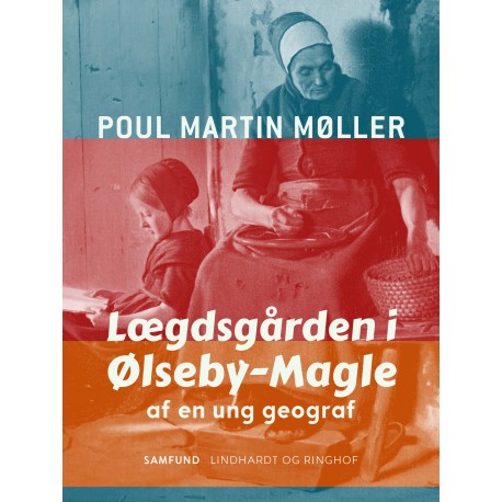 Lægdsgården i Ølseby-Magle