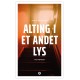 Alting i et andet lys