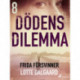 Dödens dilemma 8 - Frida försvinner