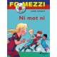 FC Mezzi 5 - Ni mot ni