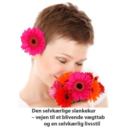 Den selvkærlige slankekur: – vejen til et blivende vægttab og en selvkærlig livsstil