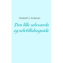 Den lille selvværds og selvtillidssguide
