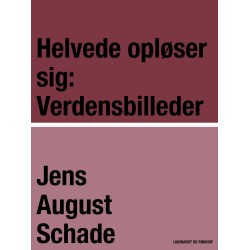 Helvede opløser sig: Verdensbilleder