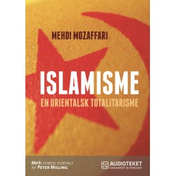 Islamisme - en orientalsk totalitarisme