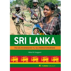 Sri Lanka: Fra selvstændighed til selvmordsterrorisme