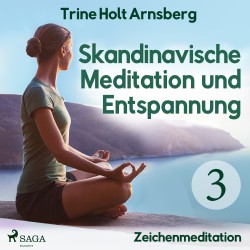 Skandinavische Meditation und Entspannung -3 - Zeichenmeditation