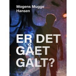 Er det gået galt?