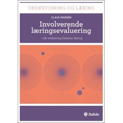 Involverende læringsevaluering: Når evaluering fremmer læring