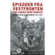 Episoder ved Vestfronten 1918 - og andre beretninger