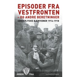 Episoder ved Vestfronten 1918 - og andre beretninger