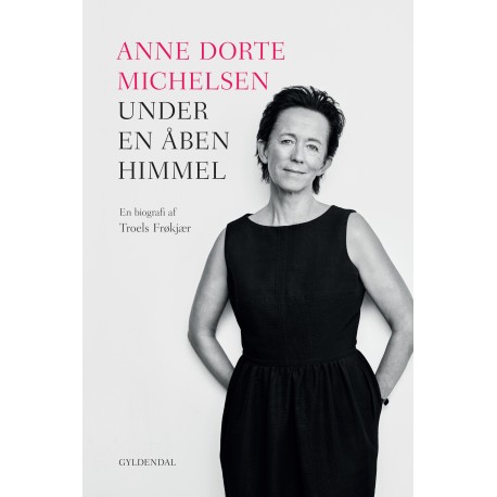 Anne Dorte Michelsen: Under en åben himmel