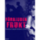 Förbjuden frukt - erotisk novell