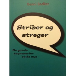 Striber og streger: De gamle tegneserier og de nye
