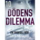 Dödens dilemma 10 - En fridfull död