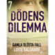 Dödens dilemma 7 - Gamla olösta fall