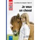 Je veux un cheval