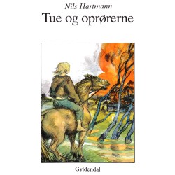 Tue og oprørerne