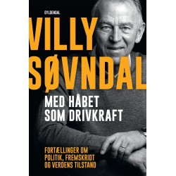 Med håbet som drivkraft: Fortællinger om politik, fremskridt og verdens tilstand